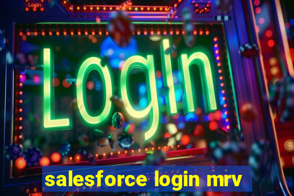 salesforce login mrv